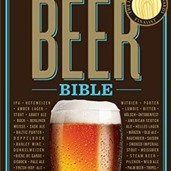 [Access] [EBOOK EPUB KINDLE PDF] The Beer Bible by  Jeff Alworth ✓