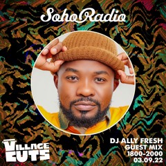 03/09/22 - Soho Radio w/ DJ Ally Fresh
