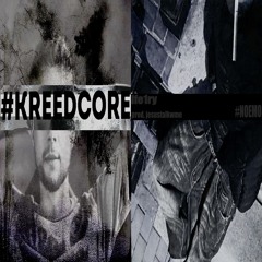 #KREEDCORE (prod. jesustalkwme)