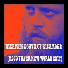 Oliver Anthony - Richmen North of Richmond (Mojo Filter New World edit)