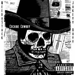 Cocaine Cowboy - NeedaStack (Feat. Jakeyy Boyy)