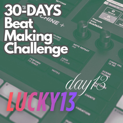 Day 13 – Finger Drumming (R&B/Soul Chops) | 30-Day Beat-Making Challenge