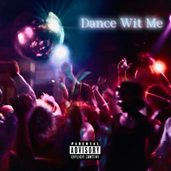Dance Wit Me {prod.siemspark}