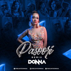 Pasoori - (Remix) - DJ DONNA