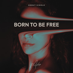 Born to be free (Re-released)