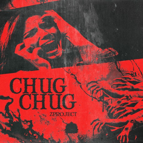 cover - ZProject - Chug Chug