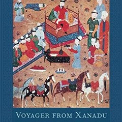 Get PDF Voyager from Xanadu: Rabban Sauma and the First Journey from China to the West by  Morris Ro