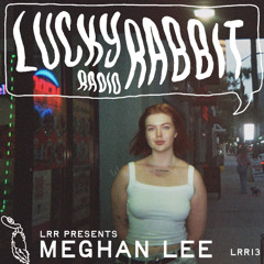 LRR Presents: Meghan Lee