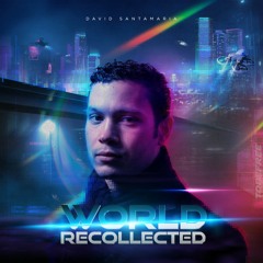 World Recollected