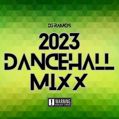 2023 Dancehall MiXX