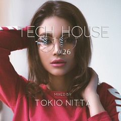 Tech House mix #26