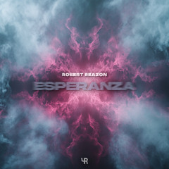 Robert Reazon - Esperanza