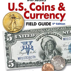 READ PDF 📁 Warman's U.S. Coins & Currency Field Guide (Warmans U S Coins and Currenc