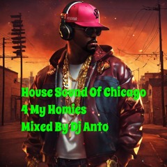 House Sound Of Chicago 4 My Homies