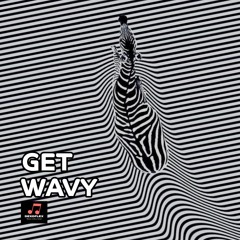 Get Wavy