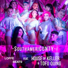 Southamericunty feat. The House Of Keller and TofuQuing (Instrumental)