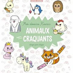 Télécharger le PDF Mes dessins kawaii : Animaux super craquants sur VK bRh1T