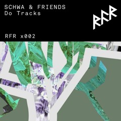 PREMIERE: Schwa & Friends - Program Afrika (w/Daniel Mencel) [RFR Records]