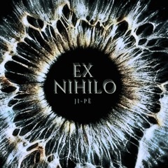 JI-Pè//Ex Nihilo