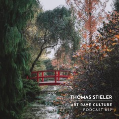 Art Rave Culture / Podcast #037 / Thomas Stieler