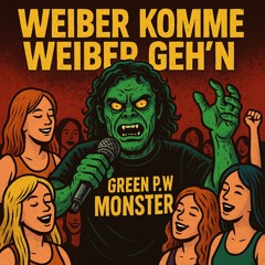 Weiber kommen weiber wegen