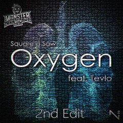 Oxygen (feat. Tevlo) Monster Boy Remix