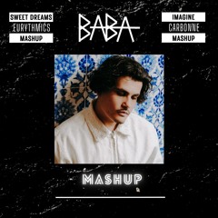 Mashup Carbonne Vs. Eurythmics - Imagine VS. Sweet Dreams (BABA)