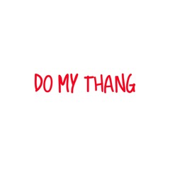 Do My Thang (G-Mixx)