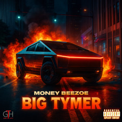 Big Tymer