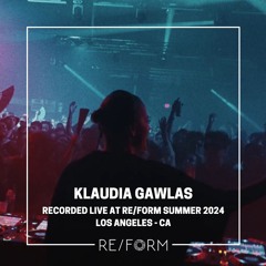 Klaudia Gawlas Live At RE/FORM Summer 2024