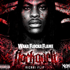 Waka Flocka Flame - Grove St. (MICARI Flip) [FREE DL LINK IN DESC.]