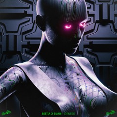 Bestia & Suan - Genesis