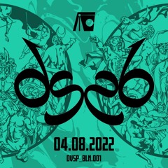 dvsp_bln.001 - laserdong [Æden Berlin 04.08.2022]