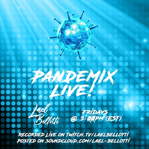 Pandemix LIVE Episode #16 - 2020 Year End Mix