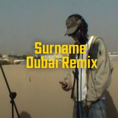 Big Baby Tape & Aarne - Surname Dubai Remix
