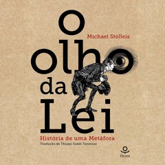 Audiobook O Olho da Lei: Hist?ria de uma met?fora (Portuguese Edition)