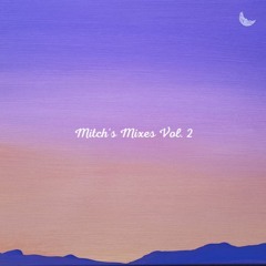 Mitch's Mixes VOLUME 2