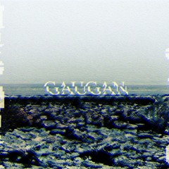 GAUGAN