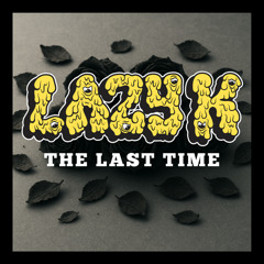 THE LAST TIME