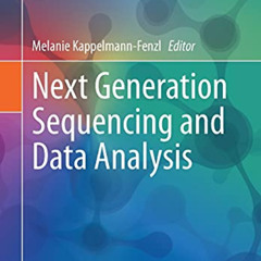 READ KINDLE 🎯 Next Generation Sequencing and Data Analysis (Learning Materials in Bi