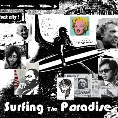 SURFING THE PARADISE
