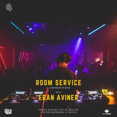 Eran Aviner - Room Service 004 (21/8/2020)