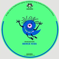 BENCE K!SS - That Man (MATERIALISM253)