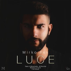 Mirko Pek - LUCE