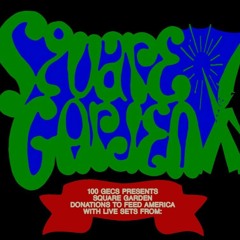 Yungster Jack, David Shawty & 100 gecs - SQUARE GARDEN SET ft. Laura Les (prod. Dylan Brady)