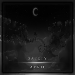 Safety - AVRIL [Original Mix]