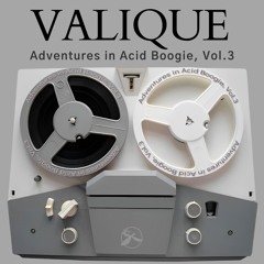 Valique - Adventures in Acid Boogie, Vol. 3 (preview)
