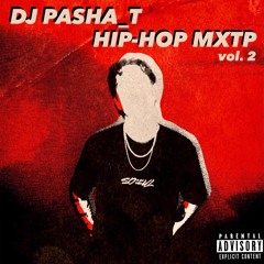 DJ PASHA_T - HIP-HOP MXTP Vol.2