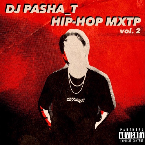 DJ PASHA_T - HIP-HOP MXTP Vol.2