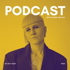 PARADOX PODCAST #205 -- CORA NOVOA